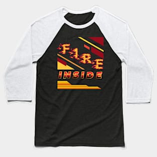 FIRE INSIDE DESIGN Baseball T-Shirt